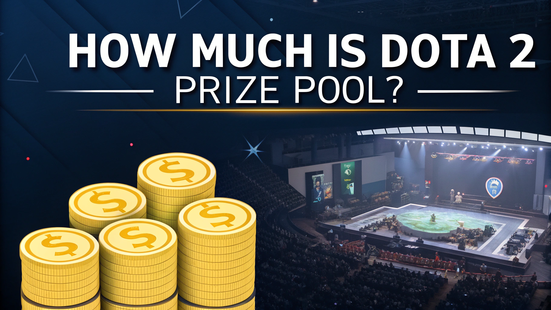 How Much Is Dota 2 Prize Pool? ⇒ Discover the Shocking Amount