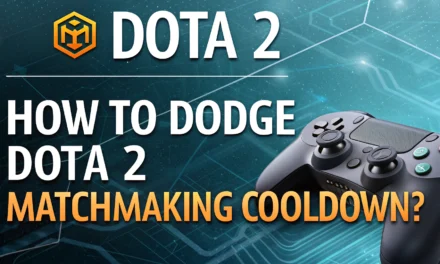 How to Avoid Dota 2 Matchmaking Cooldowns: Essential Tips to Dodge Bans and Play More Games