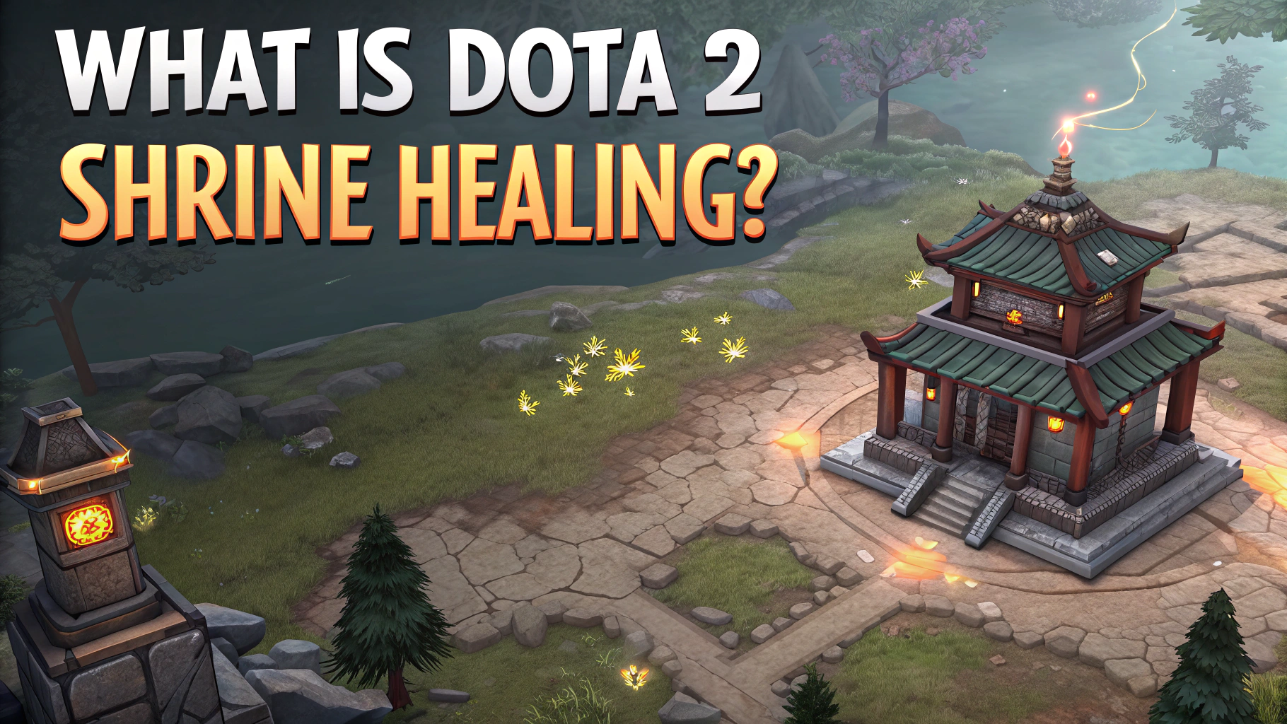 What Is Dota 2 Shrine Healing? ⇒ Learn How Shrines Work Now